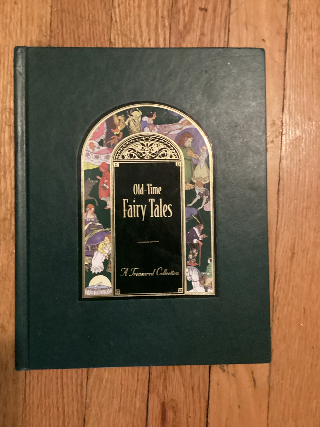 Old-Time Fairy Tales A Treasured Collection Book