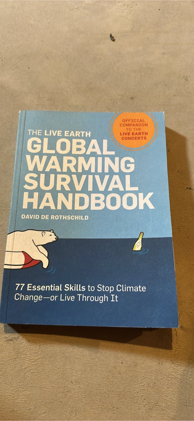 The Live Earth Global Warming Survival Handbook Book
