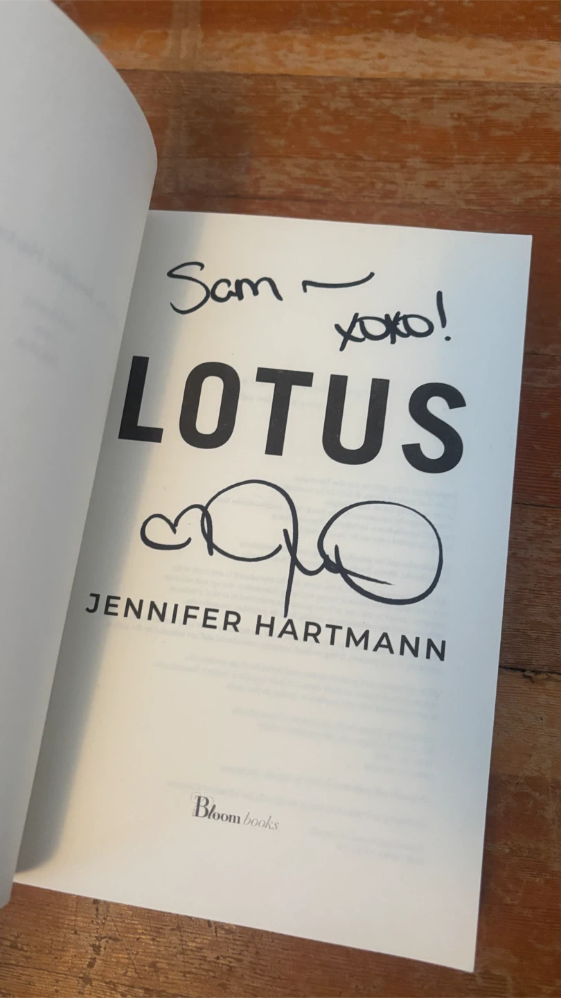 Lotus - Jennifer Hartman Book signed by the author - photo 2