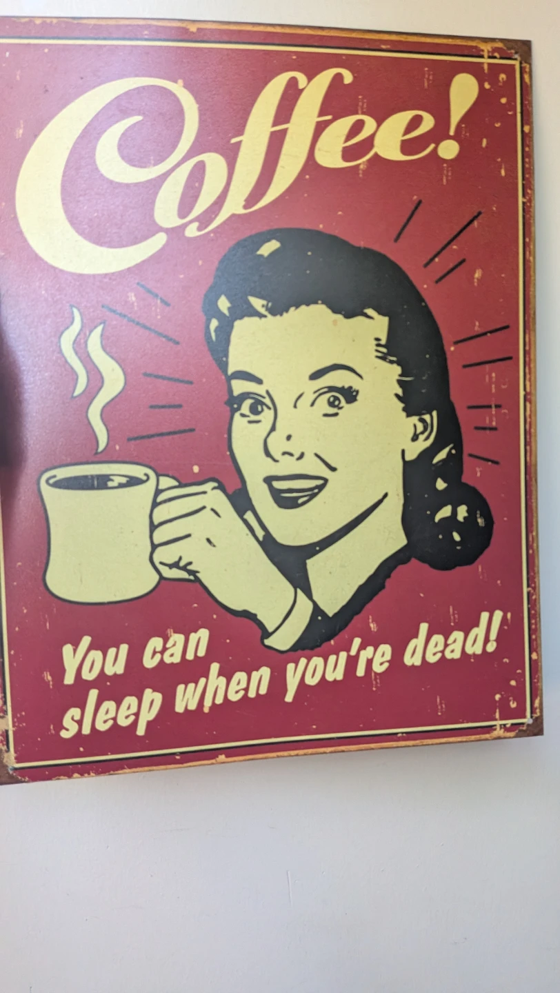 Retro metal Coffee Sign with Saying - photo 3
