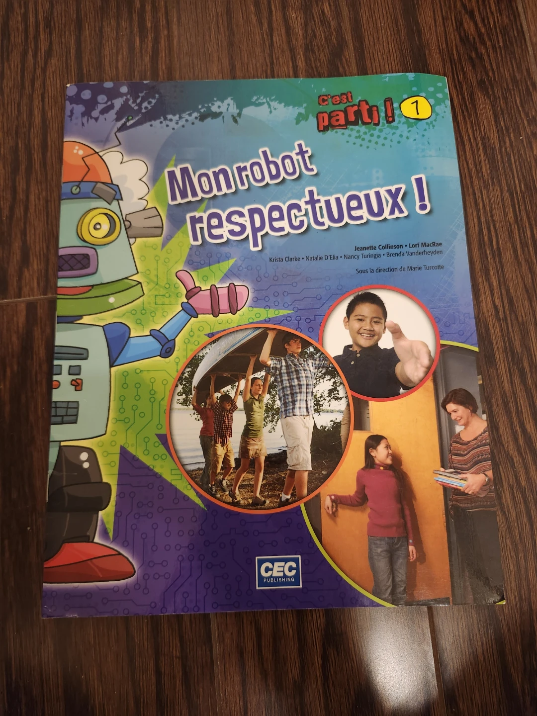 Mon robot respectueux! Book 1 CEC Publishing