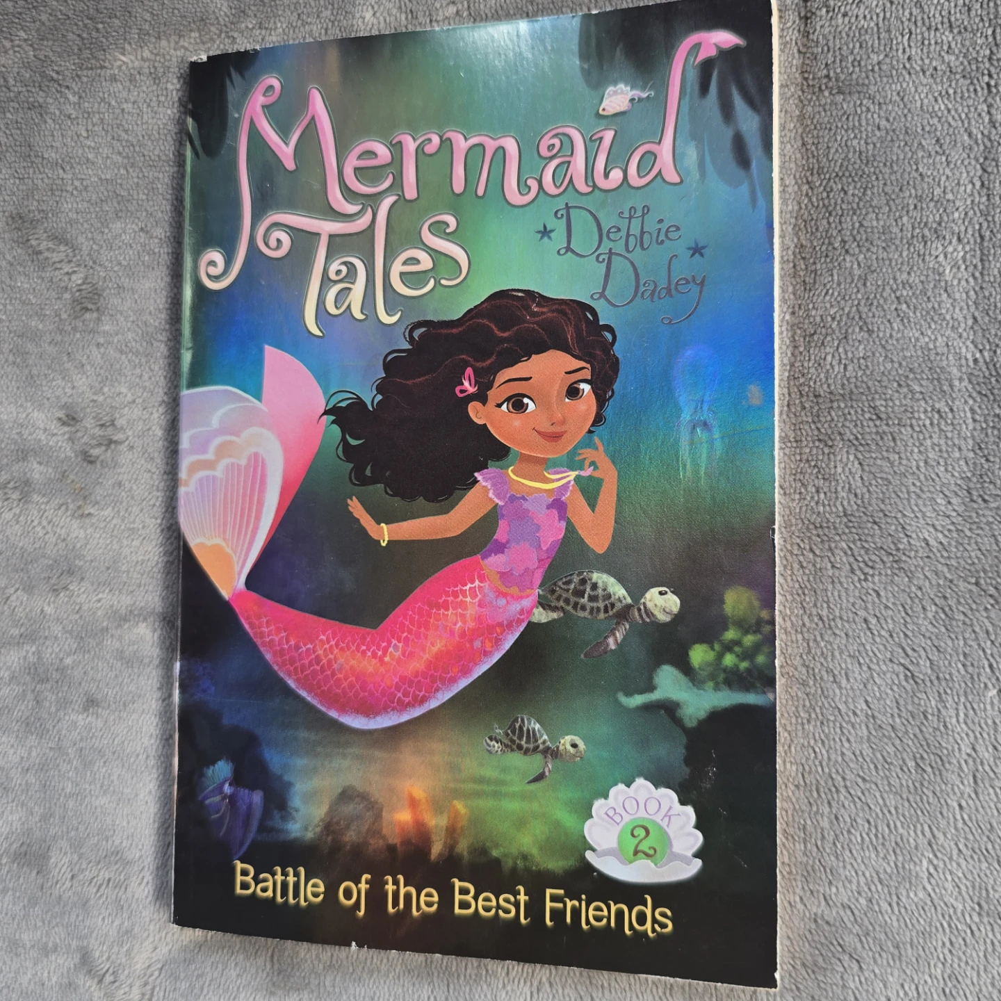 Mermaid Tales Book 2: Battle of the Best Friends by Debbie Dadey - photo 3