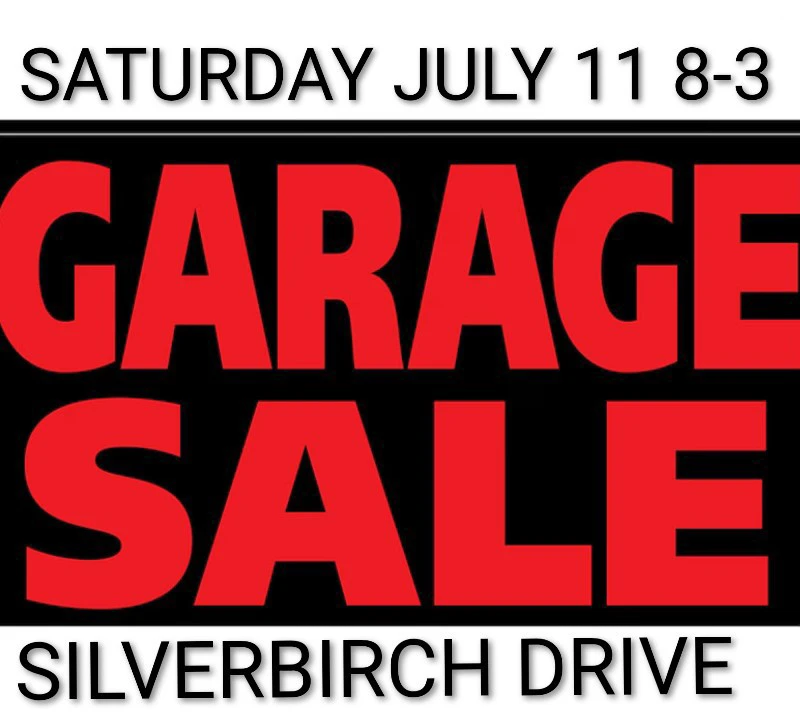 GARAGE SALE SATURDAY JULY11