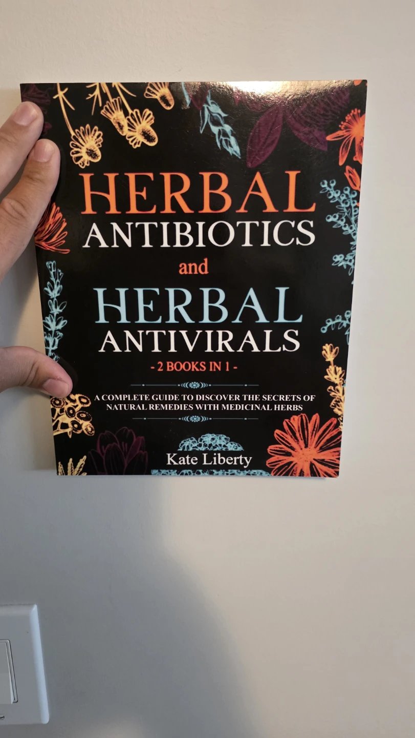 Herbal Antibiotics and Herbal Antivirals Book by Kate Liberty