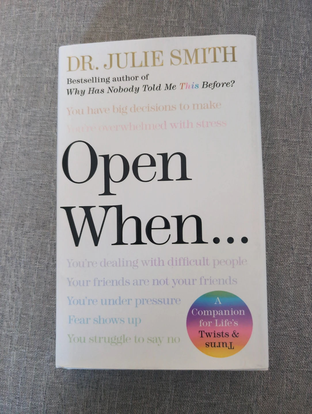 Open When... by Dr. Julie Smith