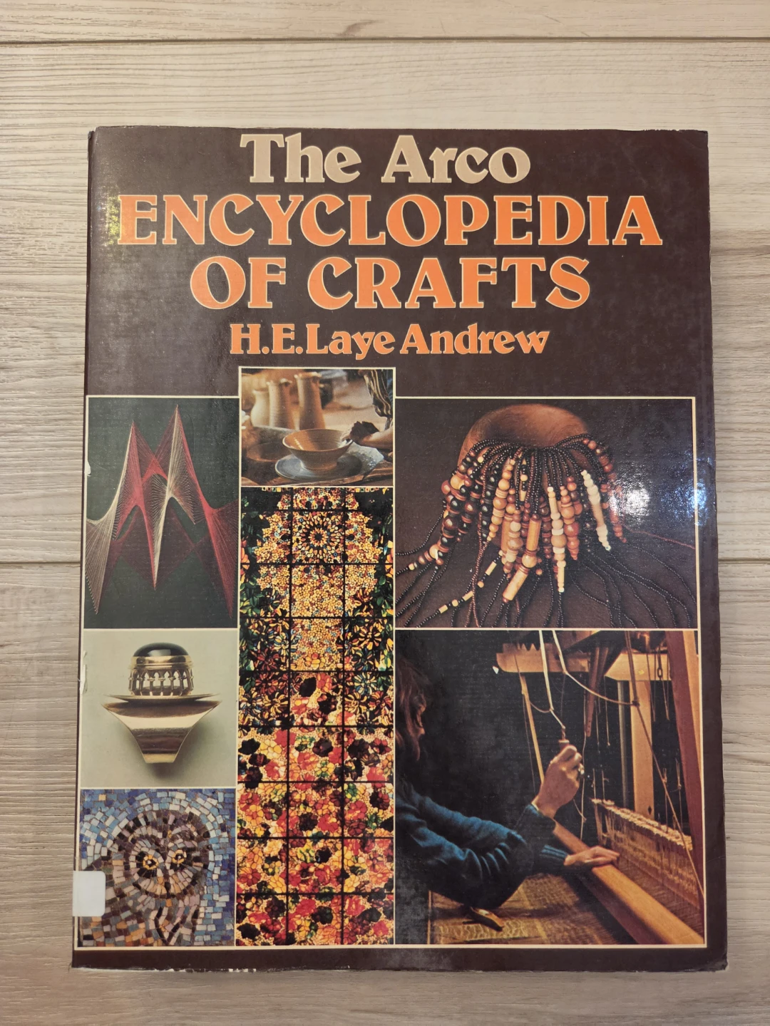 The Arco Encyclopedia of Crafts Book