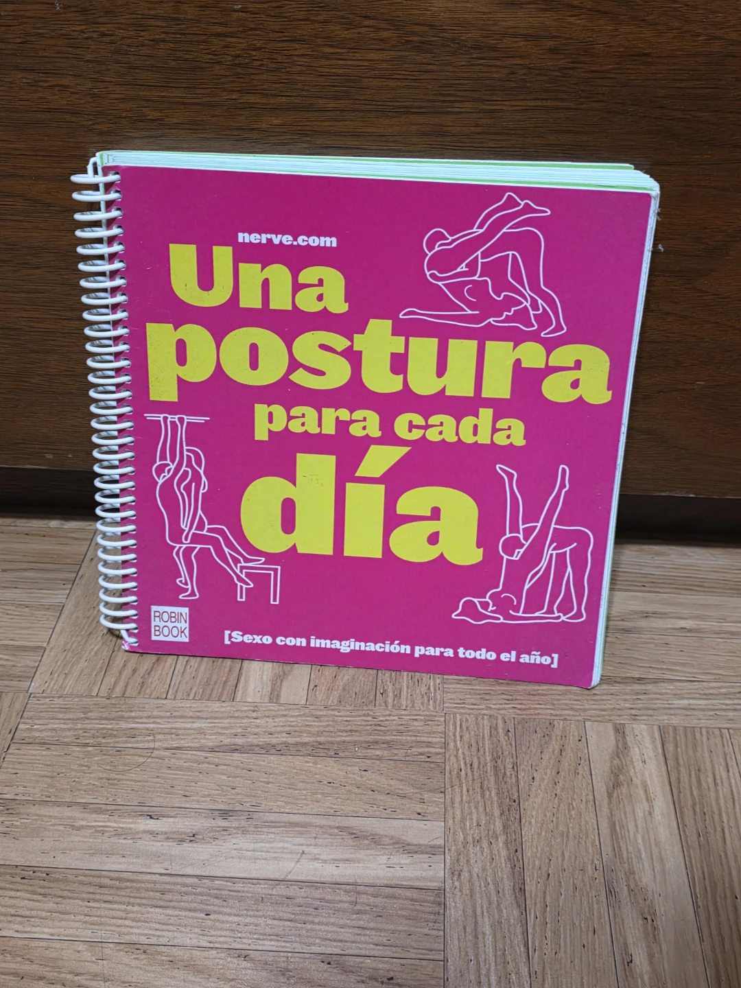 Robin Book Una Postura Para Cada Dia Spiral Bound Book