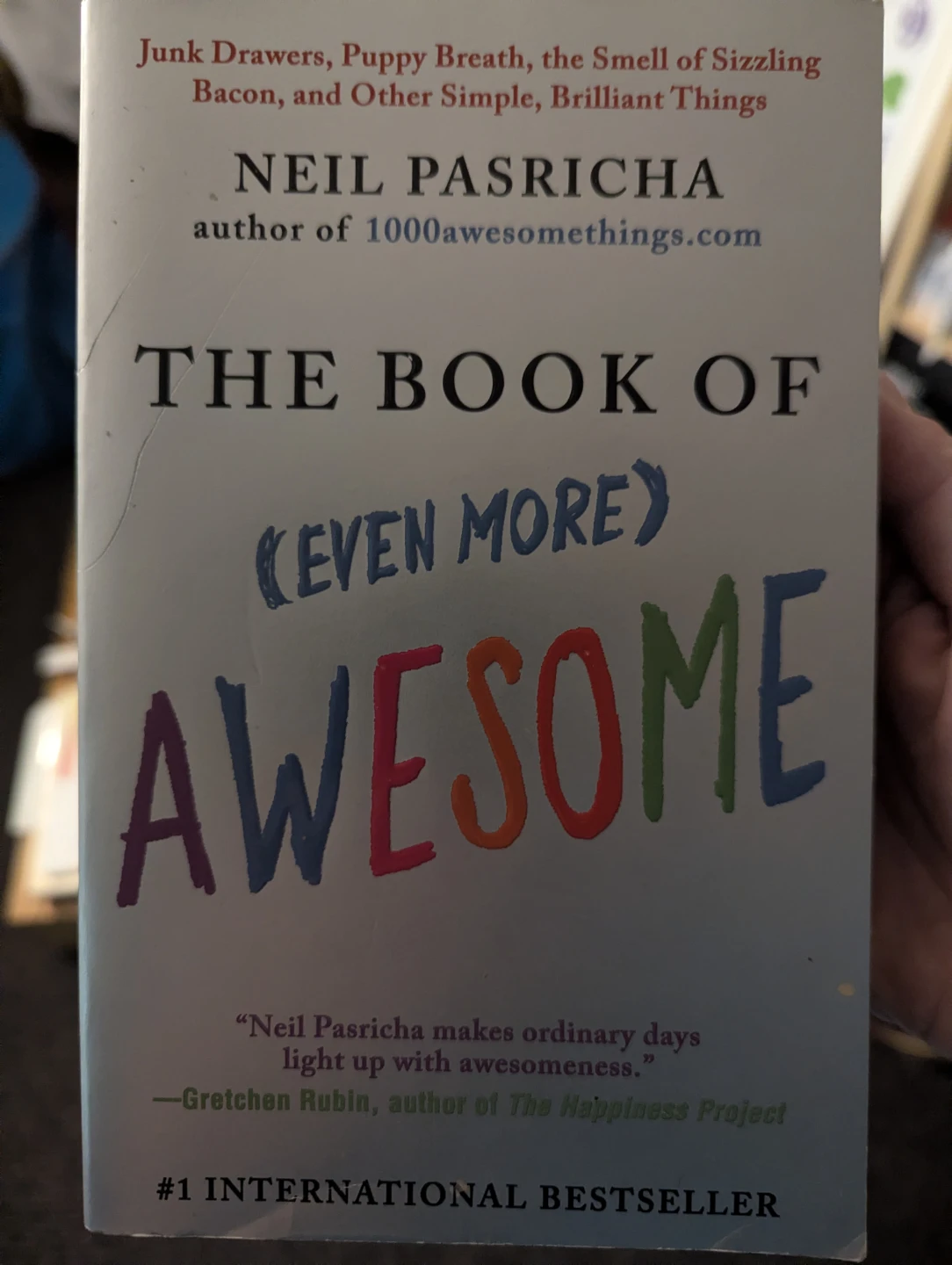 The Book of (Even More) Awesome by Neil Pasricha