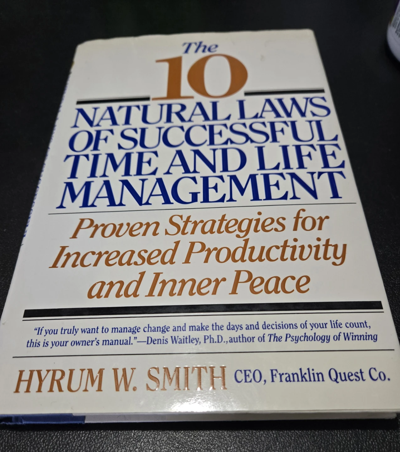 The 10 Natural Laws of Successful Time and Life Management Book