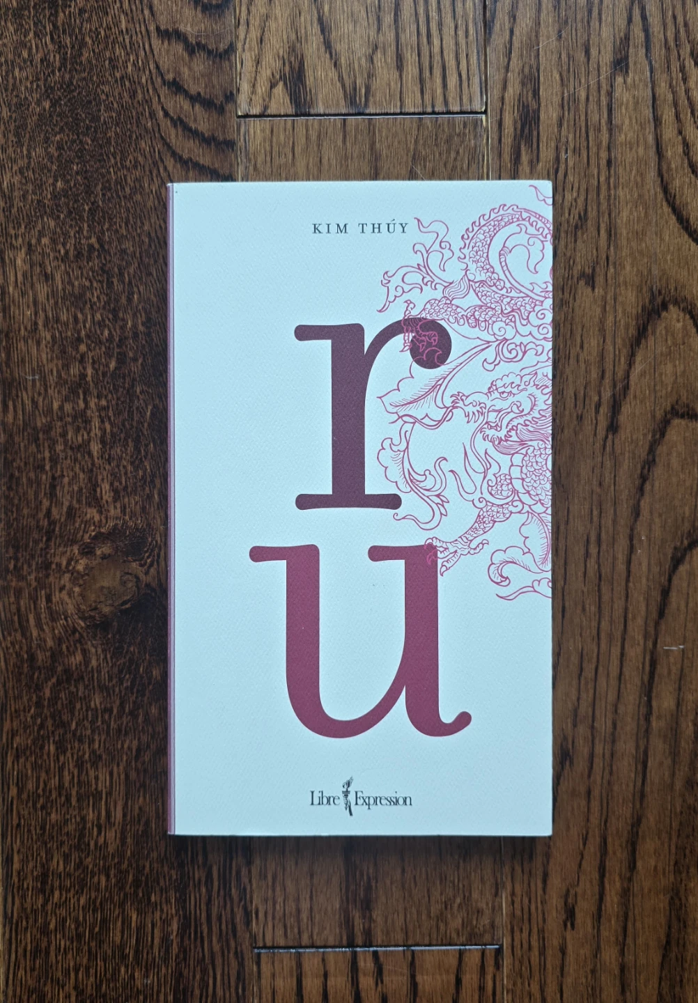 Ru by Kim Thúy - Novel