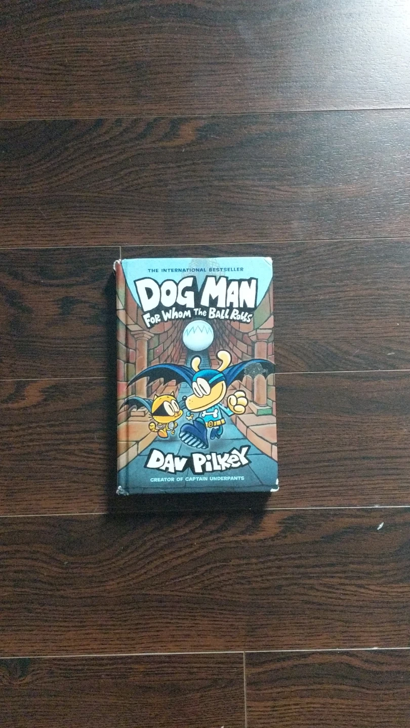 Dog Man: For Whom the Ball Rolls by Dav Pilkey