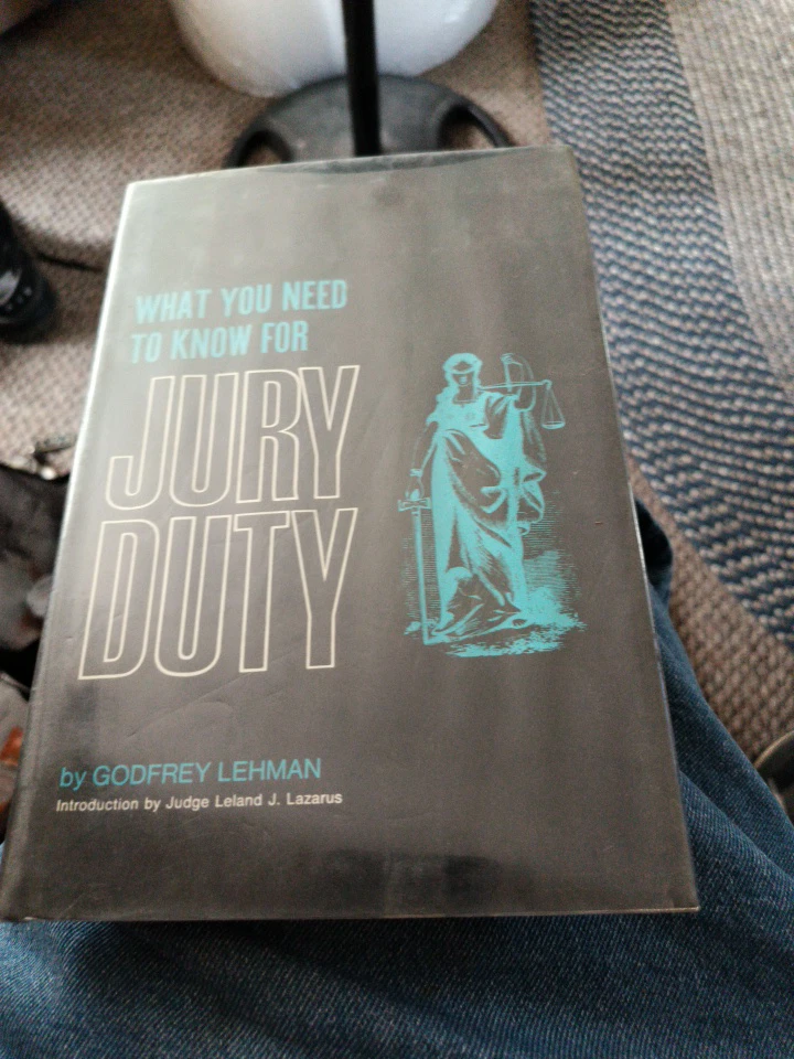 What You Need to Know for Jury Duty by Godfrey Lehman Book