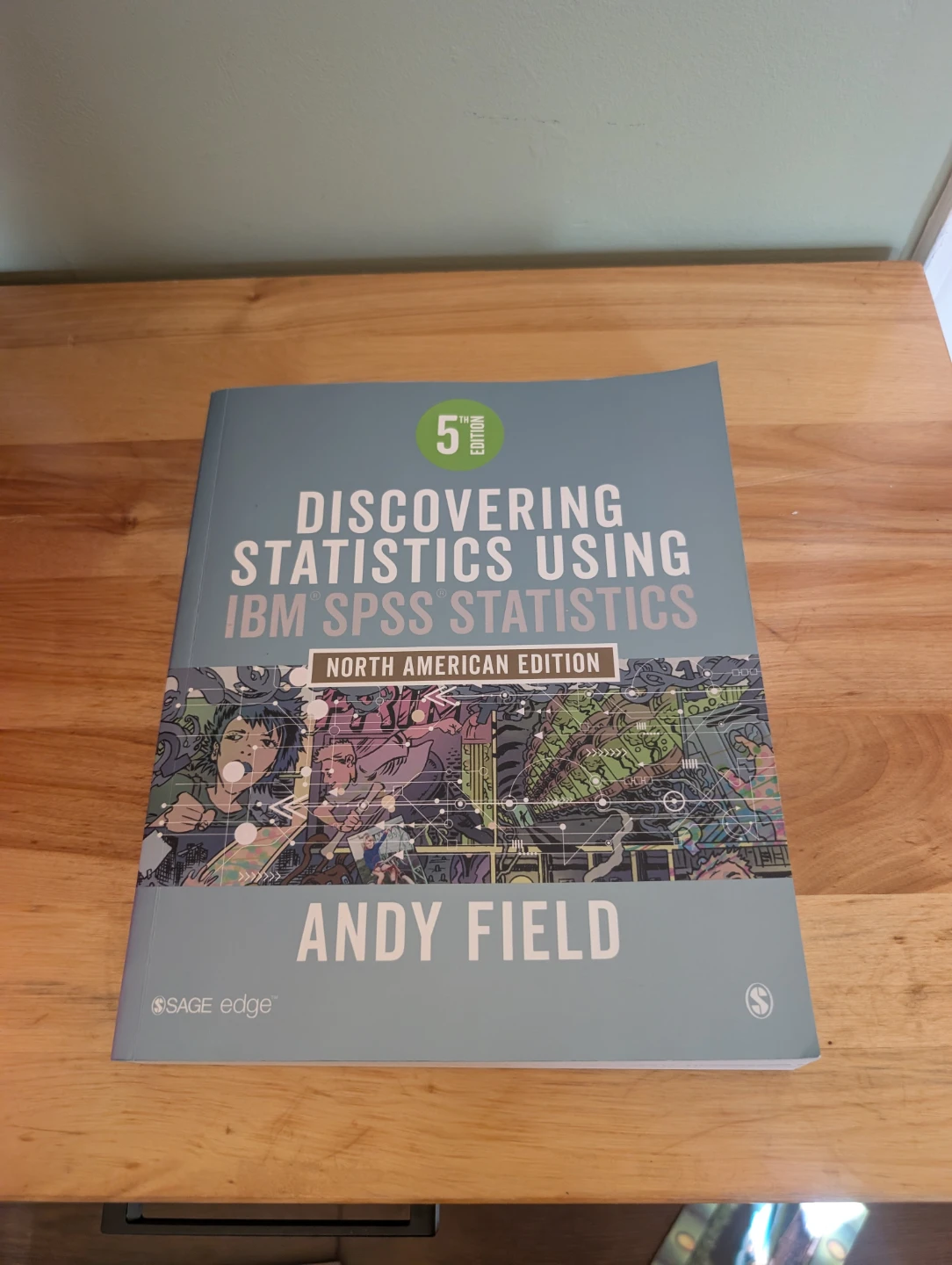 Discovering Statistics Using IBM SPSS Statistics 5th Edition