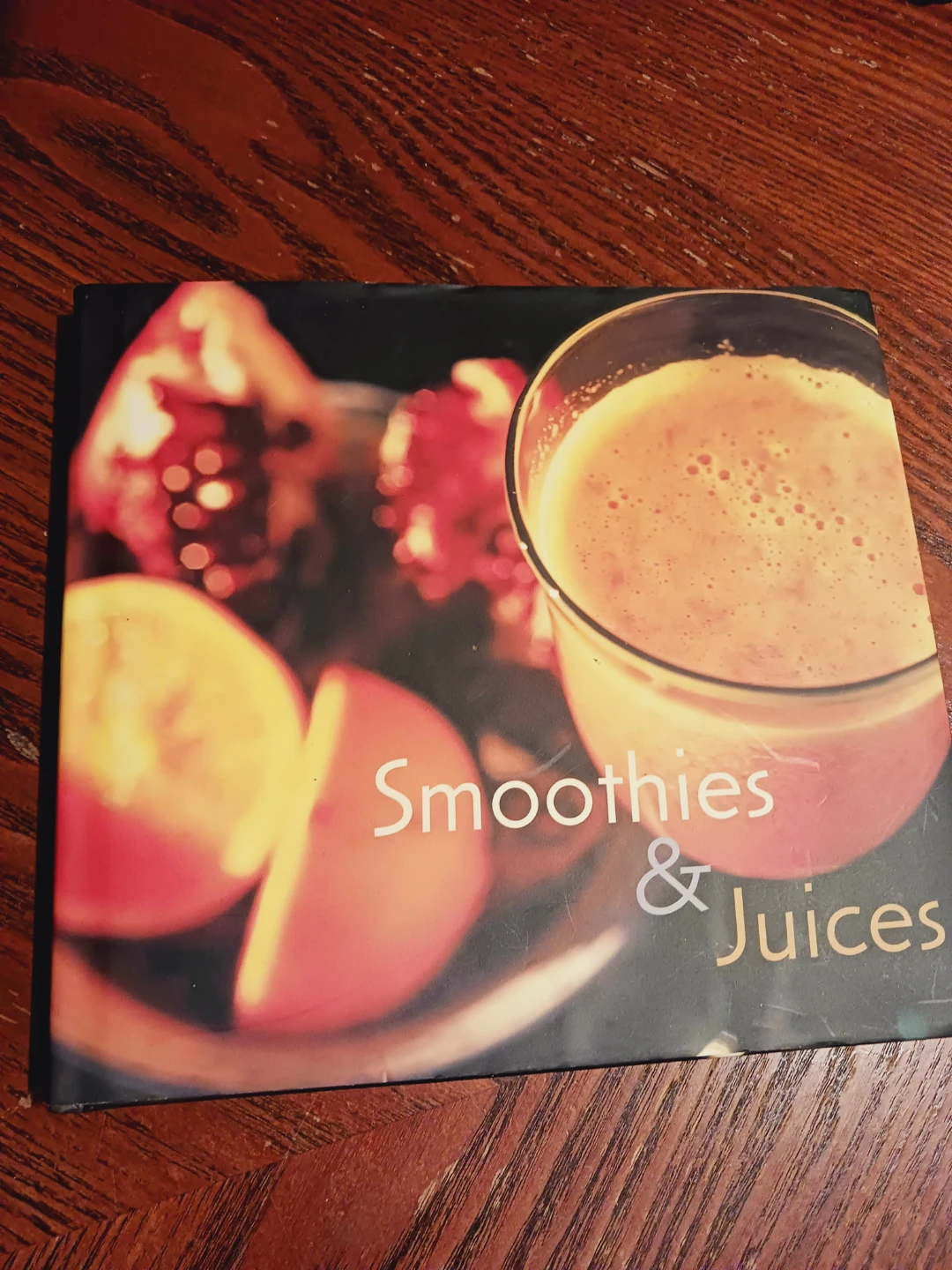 Smoothies & Juices Cookbook