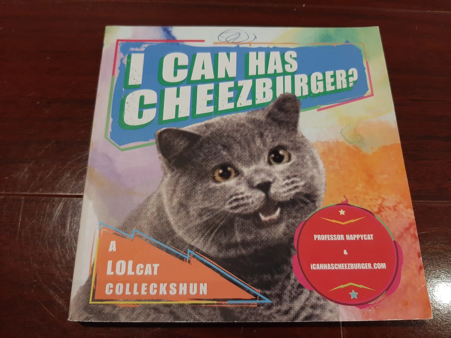 I Can Has Cheezburger? LOLcat Collection Book
