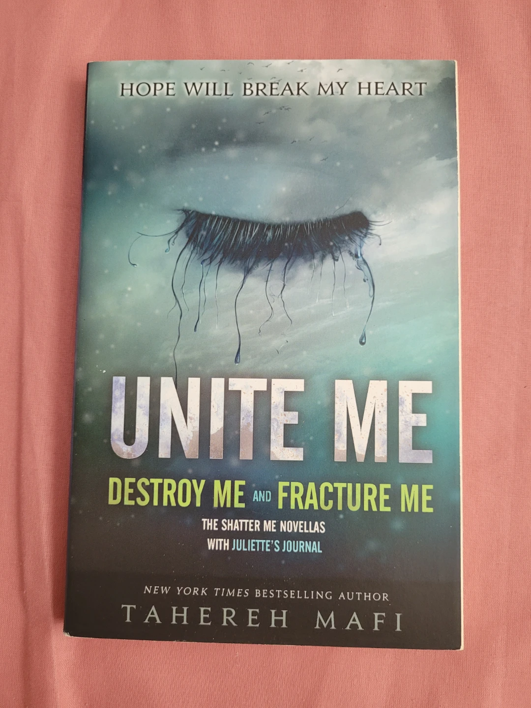 Unite Me by Tahereh Mafi