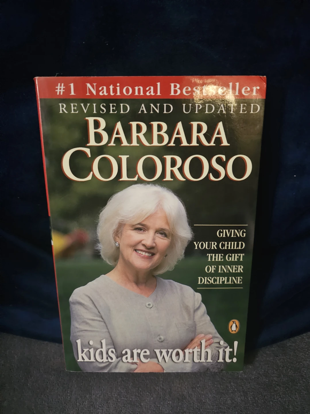 Kids Are Worth It! by Barbara Coloroso Book
