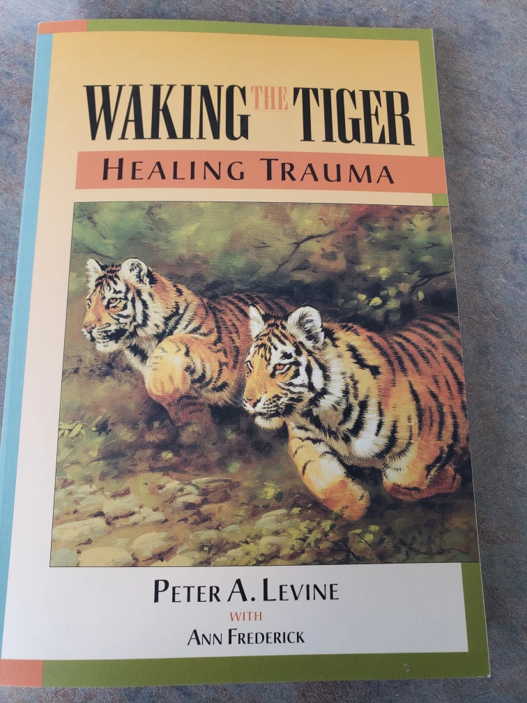 Waking the Tiger: Healing Trauma Book by Peter A. Levine