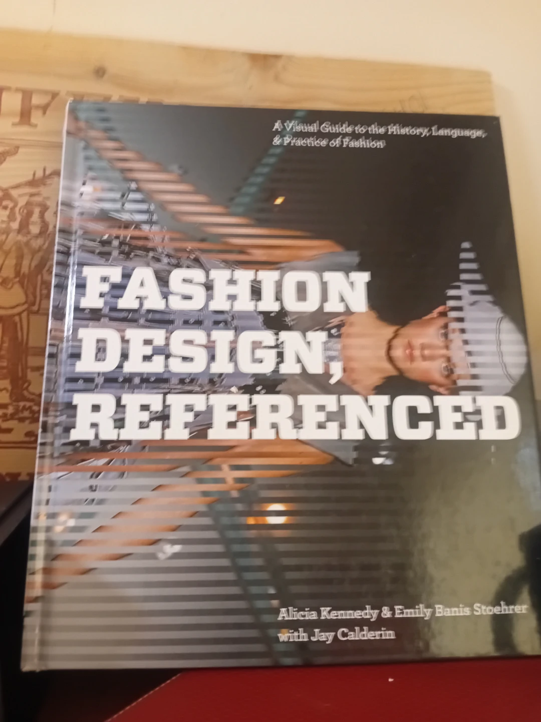 Fashion Design, Referenced: A Visual Guide
