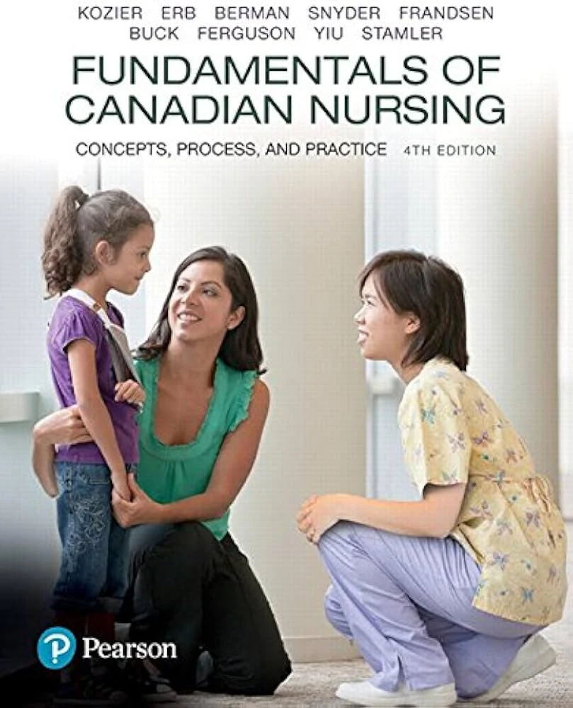 Fundamentals of Canadian Nursing 4th Edition Textbook