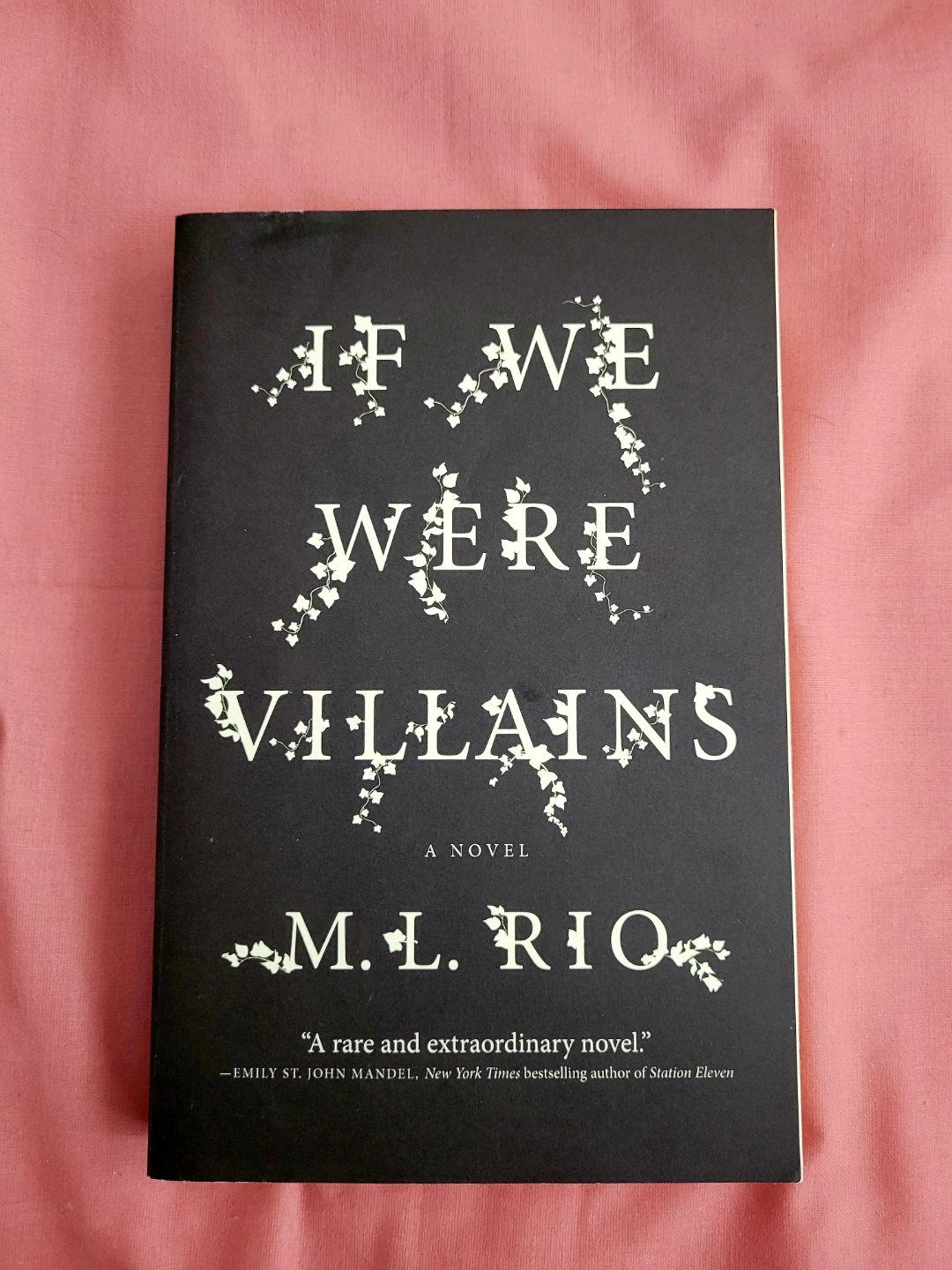 If We Were Villains by M. L. Rio Novel