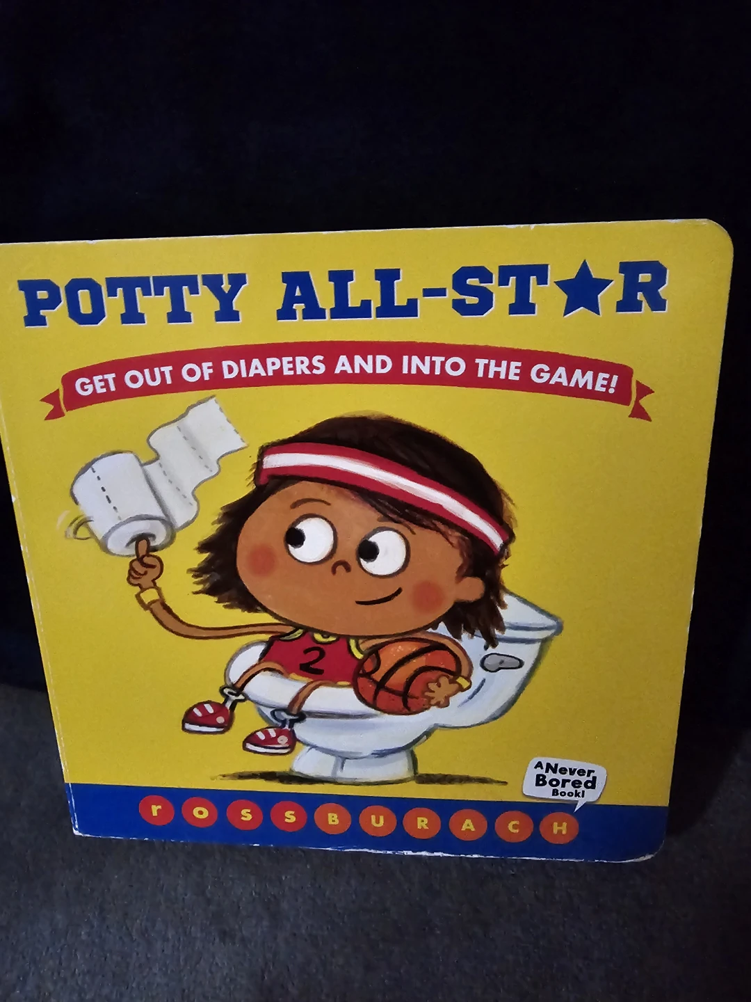 Potty All-Star Children's Book by Ross Burach