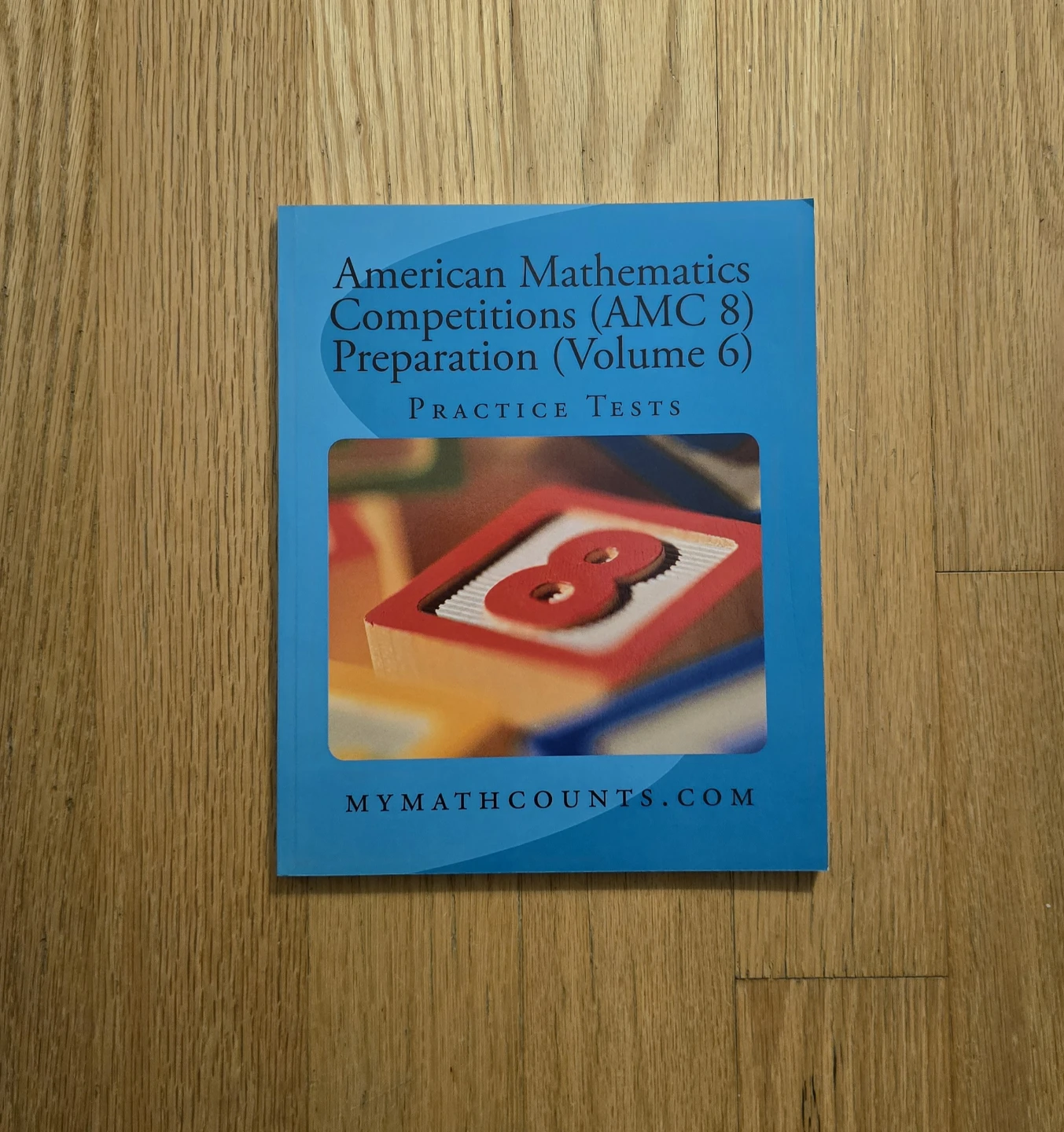 American Mathematics Competitions 8 Practice Tests