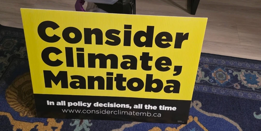 Consider Climate, Manitoba Sign