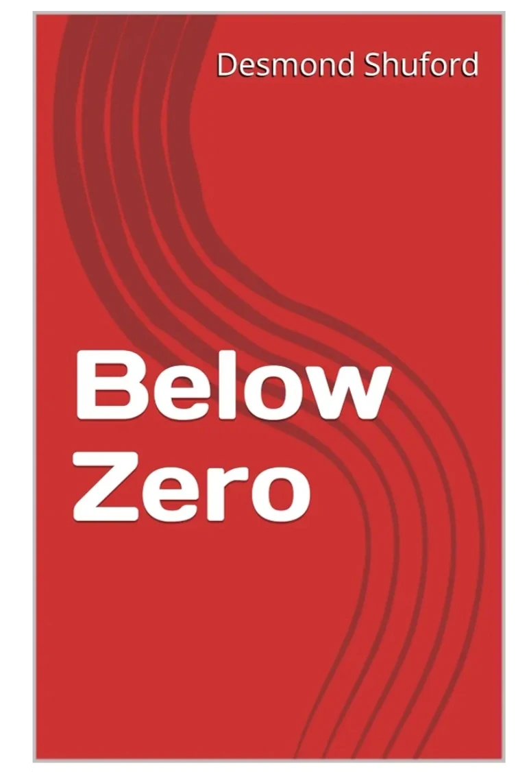 Below Zero Book by Desmond Shuford