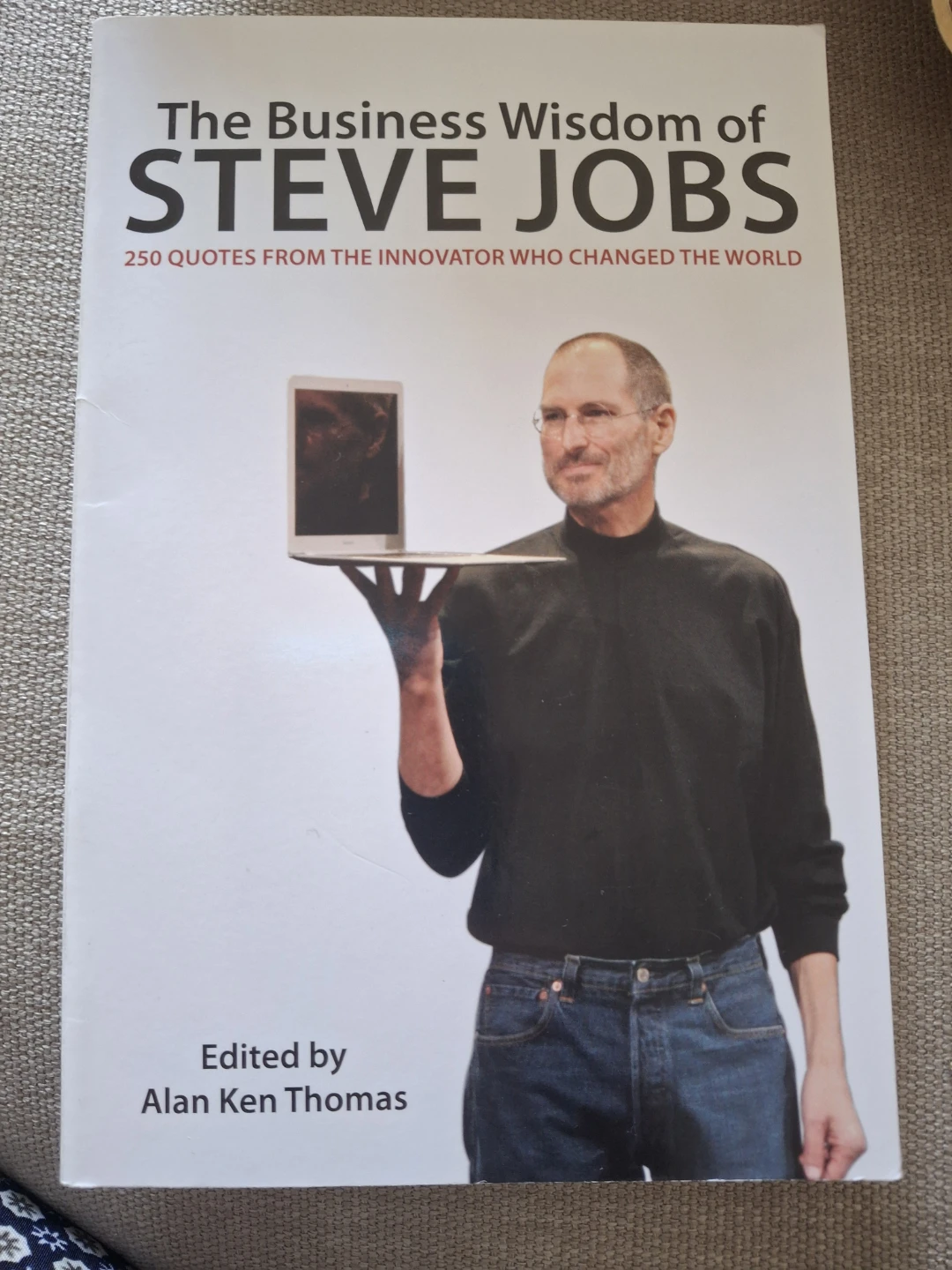 The Business Wisdom of Steve Jobs Book