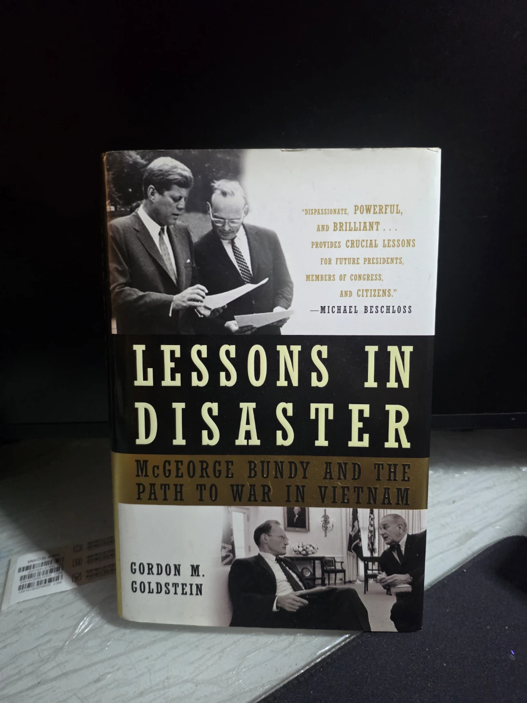 Lessons in Disaster:  Path to War in Vietnam