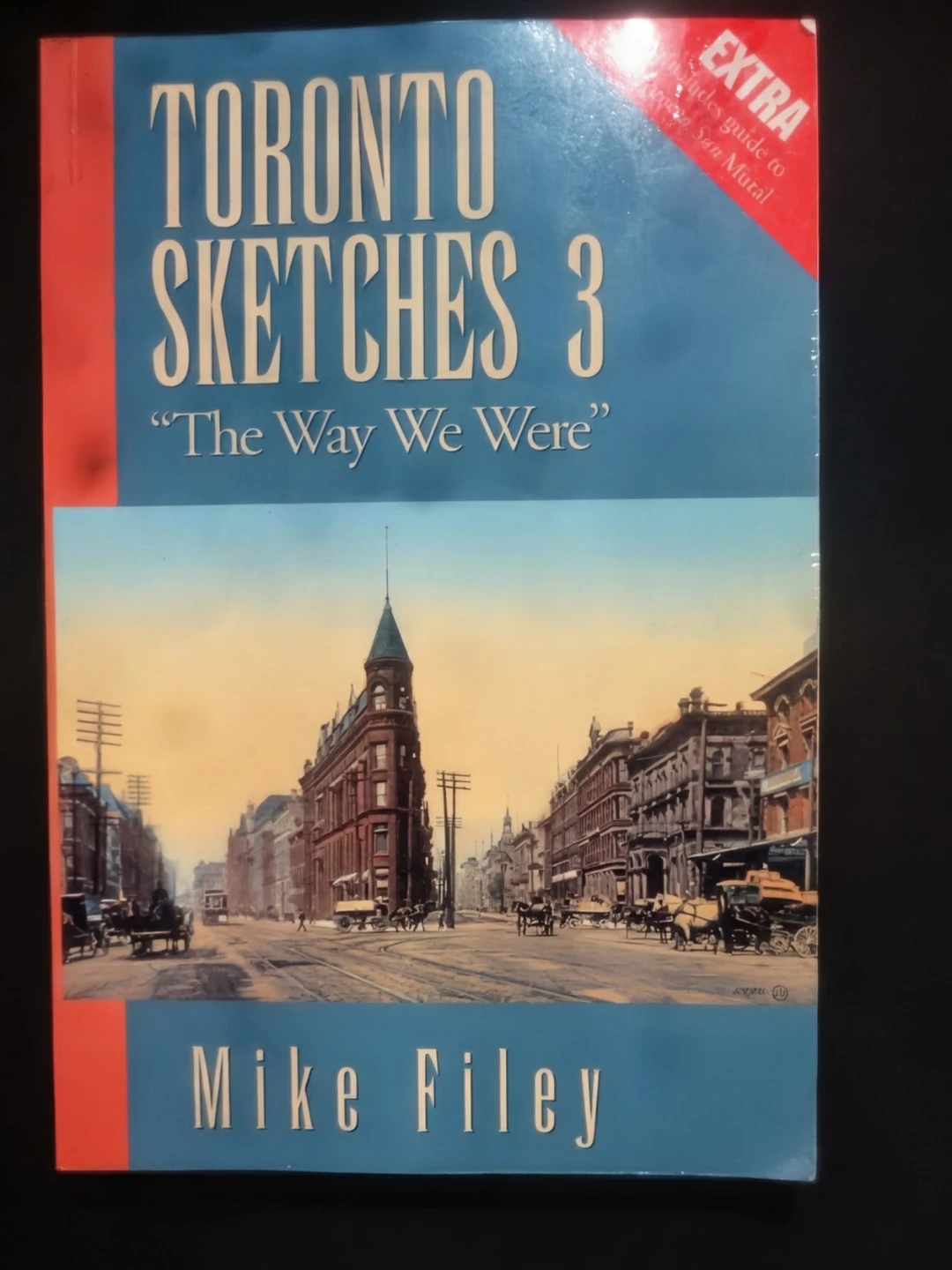 Toronto Sketches 3: "The Way We Were" by Mike Filey