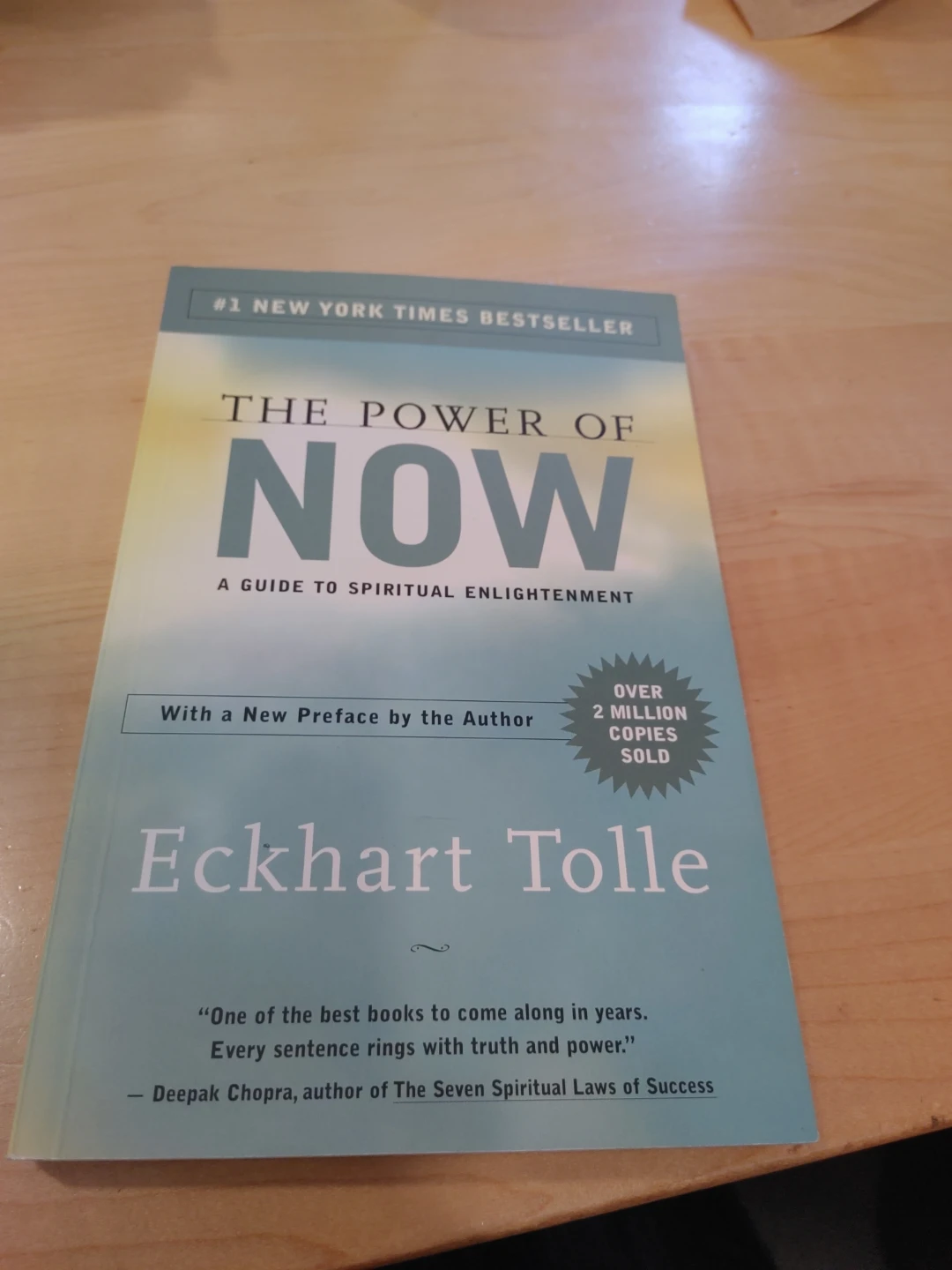 The Power of Now: by Eckhart Tolle