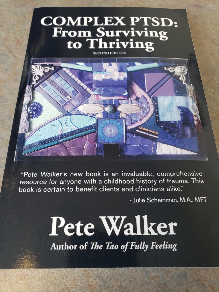 Complex PTSD: From Surviving to Thriving by Pete Walker