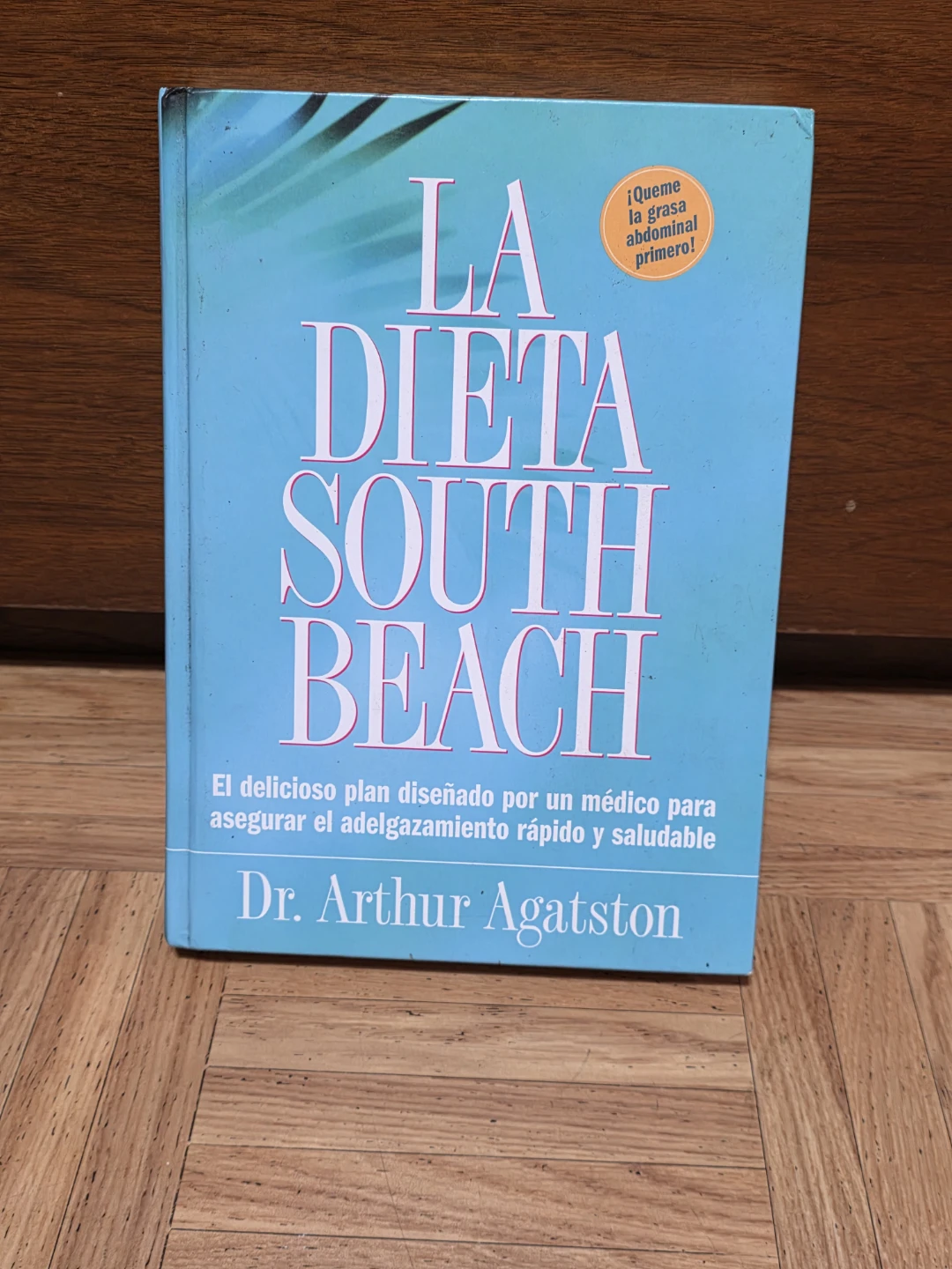 La Dieta South Beach by Dr. Arthur Agatston