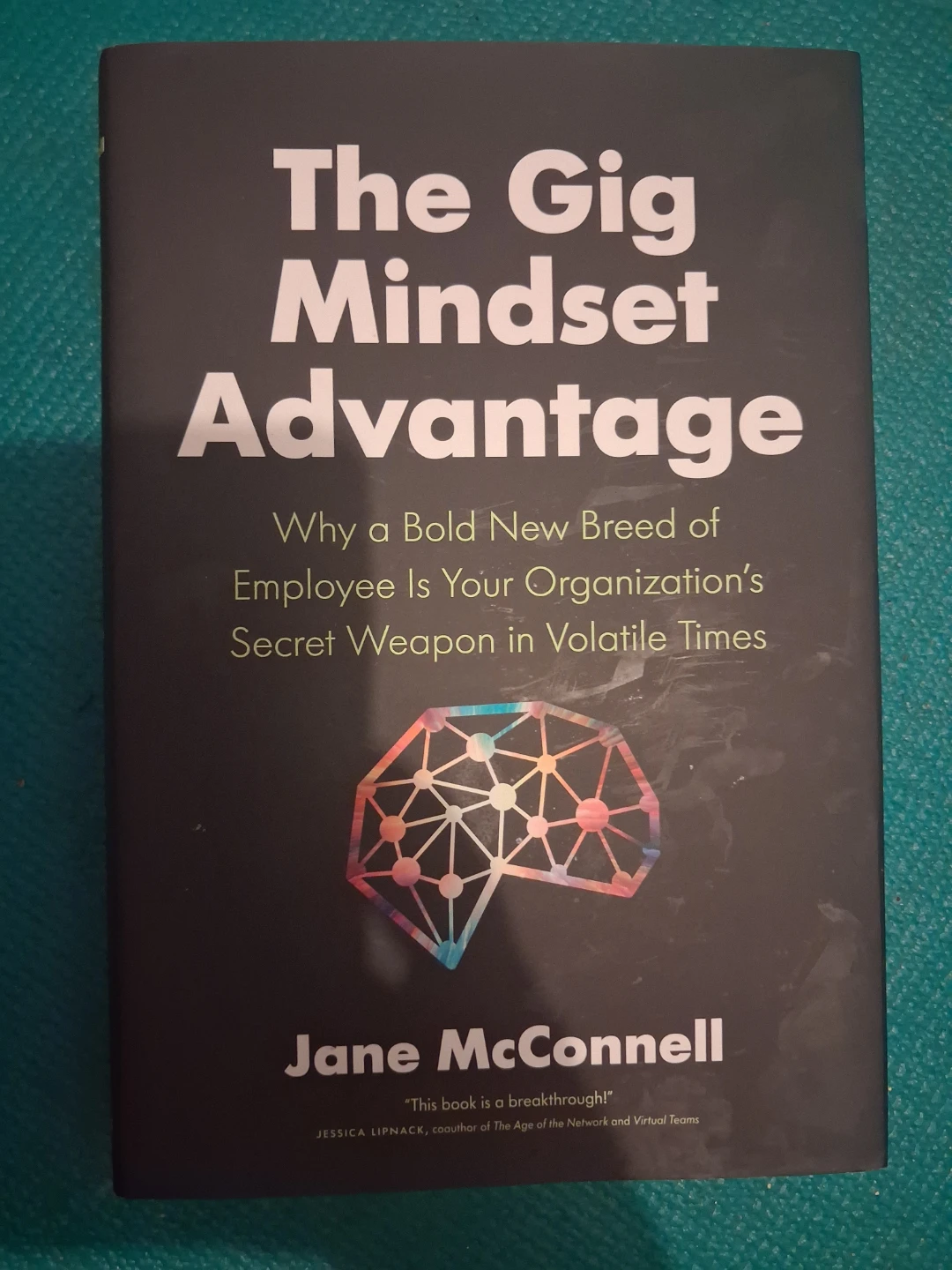 The Gig Mindset Advantage by Jane McConnell
