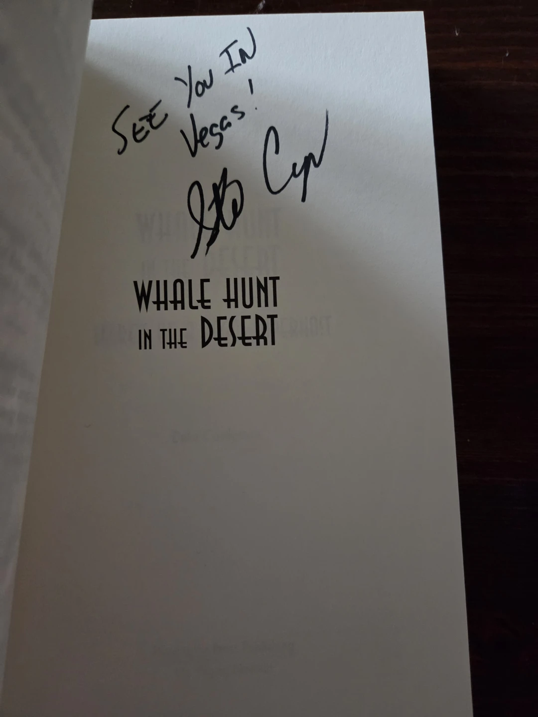 Autographed,  Whale Hunt in the Desert - photo 2