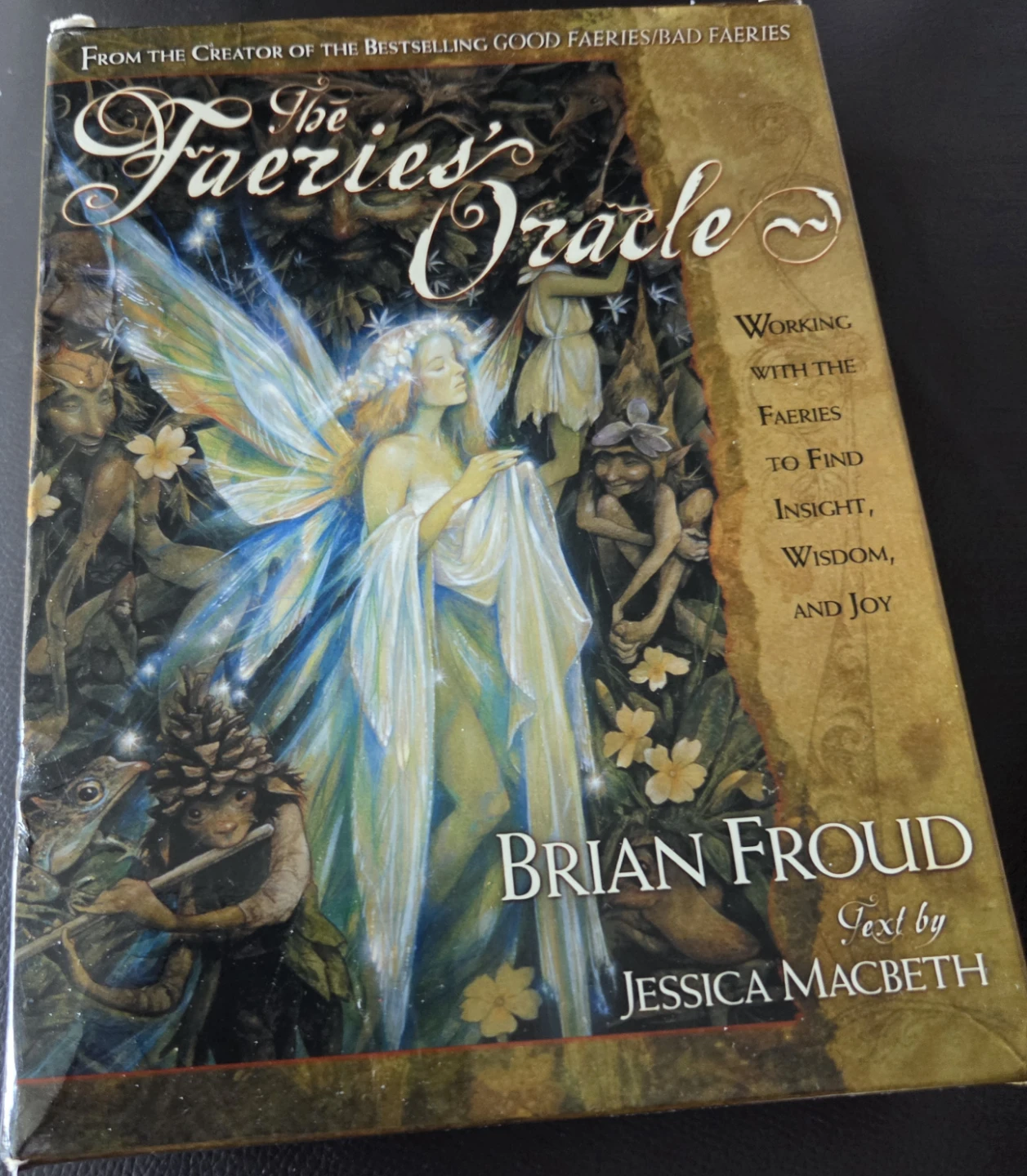 The Faeries' Oracle by Brian Froud and Jessica Macbeth