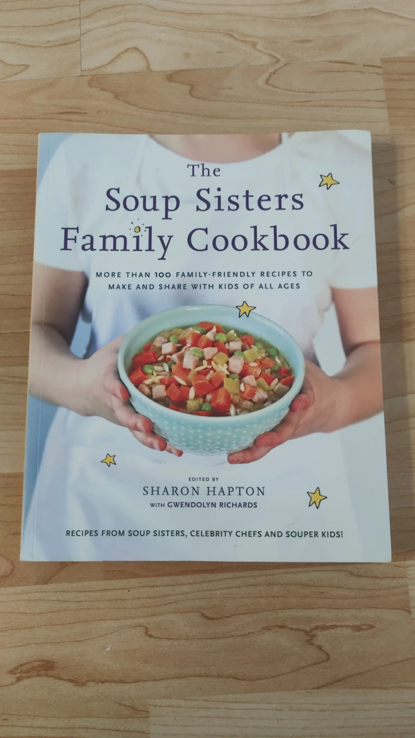 The Soup Sisters Family Cookbook