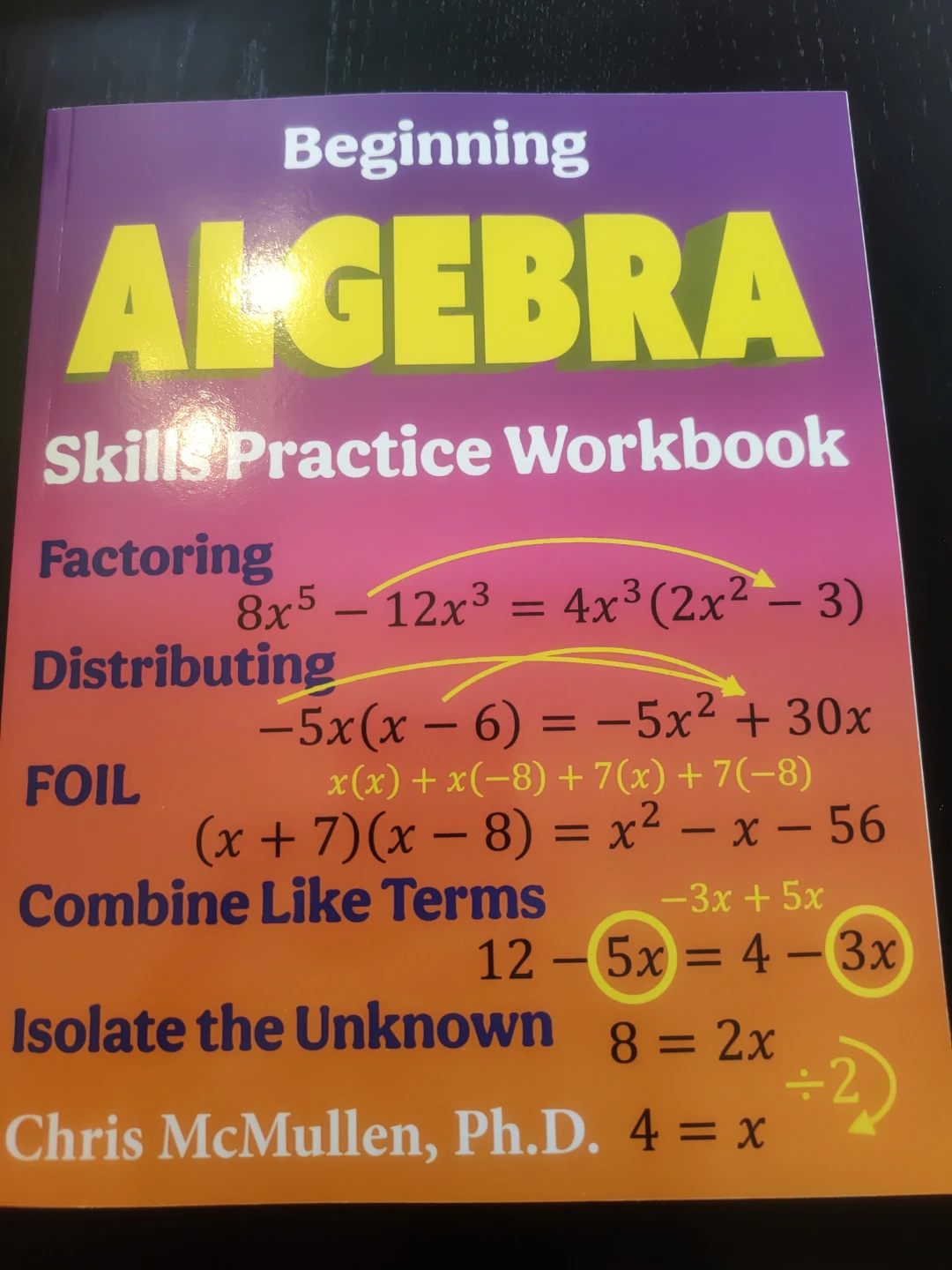 Beginning Algebra Skills Practice Workbook by Chris McMullen