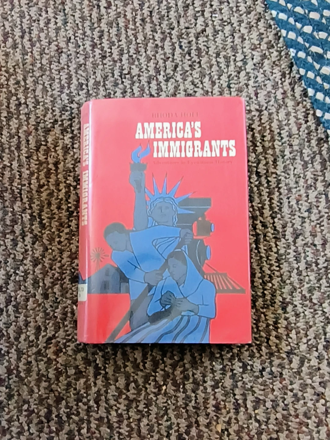 America's Immigrants by Rhoda Hoff (1967)