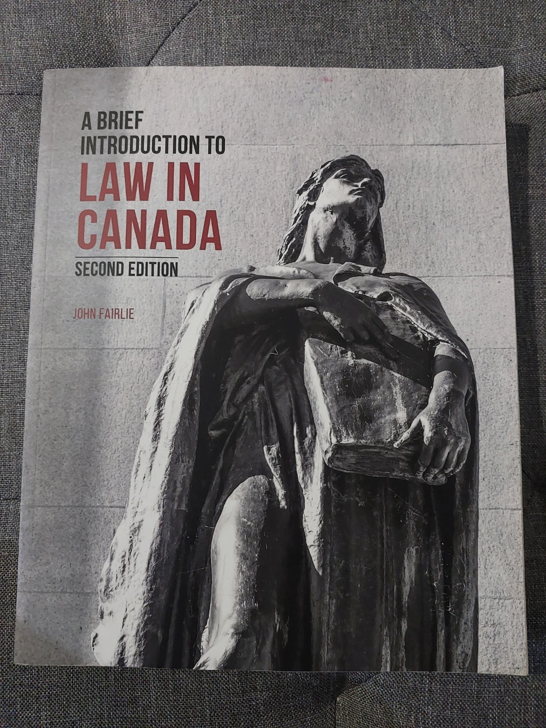A Brief Introduction to Law in Canada, Second Edition