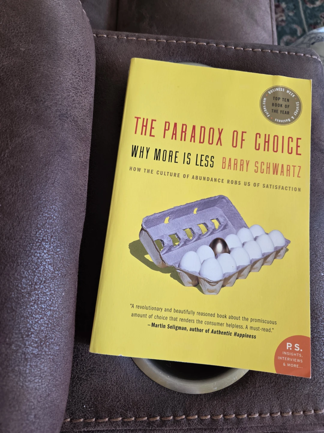 The Paradox of Choice by Barry Schwartz Paperback Book