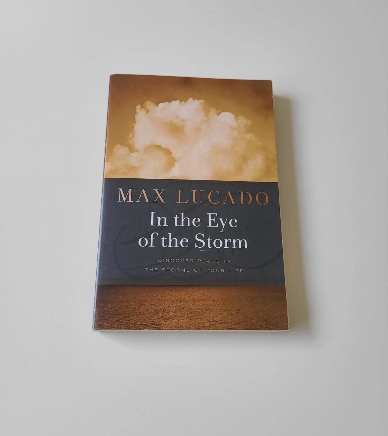 *NEW* Max Lucado In the Eye of the Storm