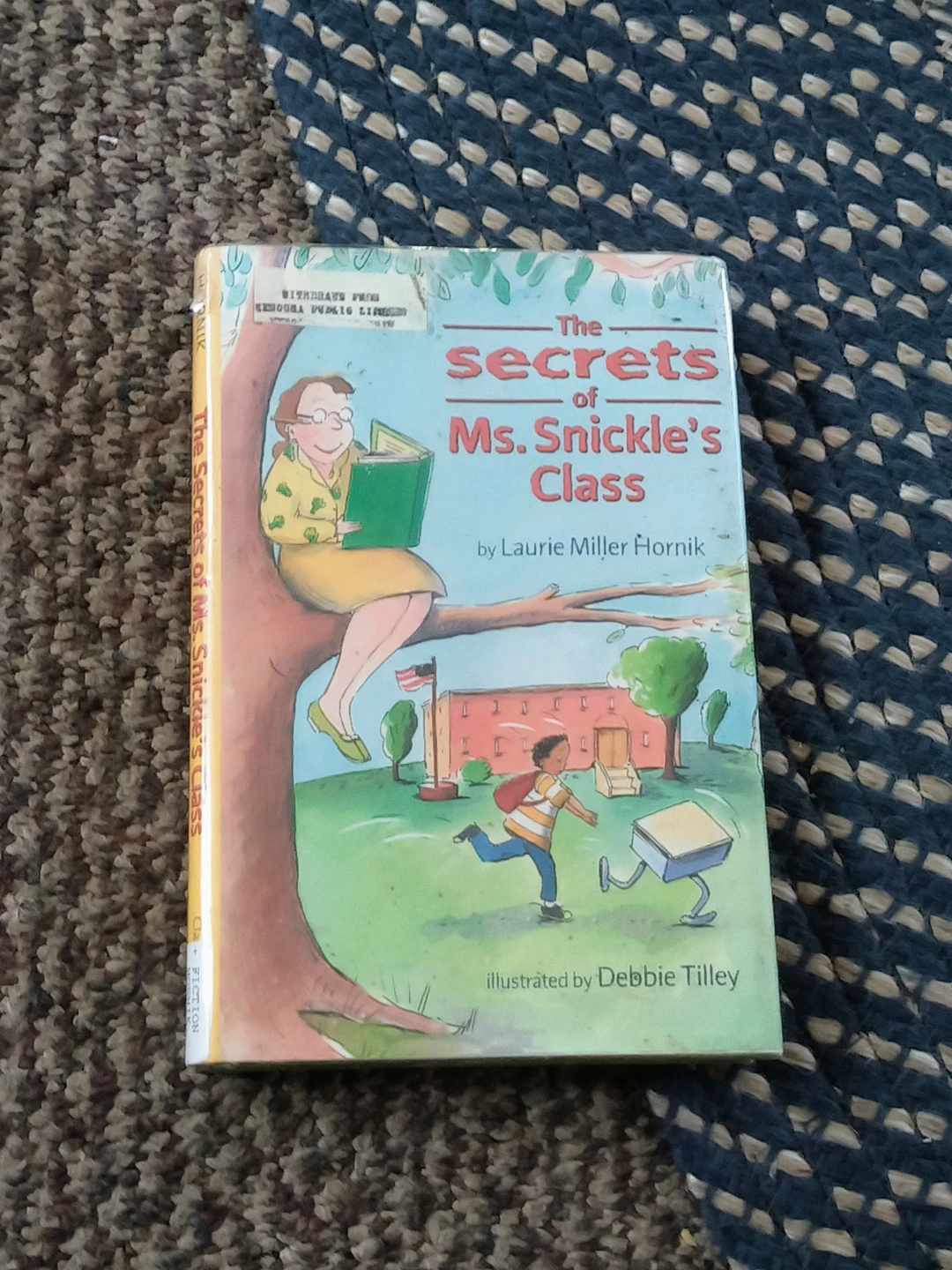 The Secrets of Ms. Snickle's Class by Laurie Miller Hornik