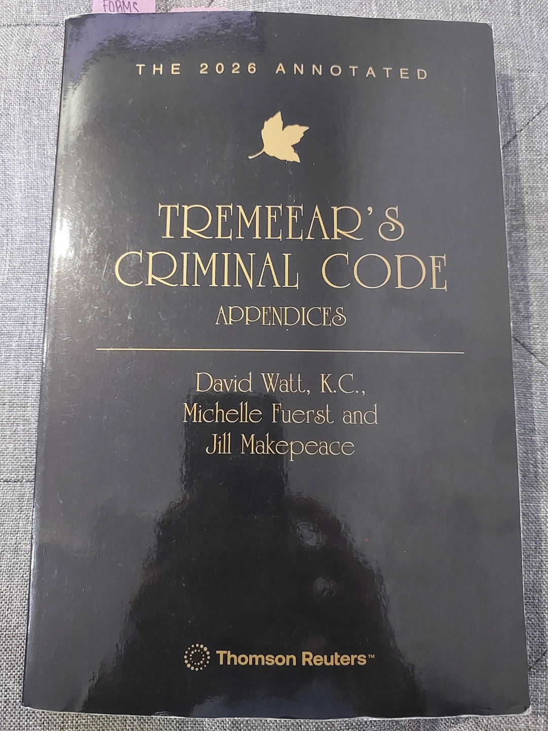 Tremeear's Criminal Code Appendices 2026 Annotated
