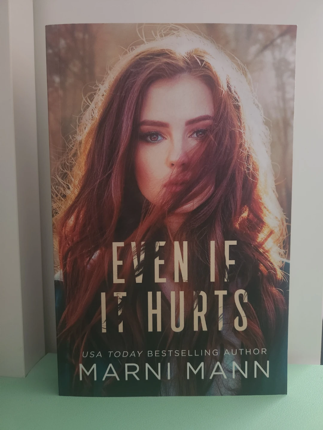 Even If It Hurts by Marni Mann Book