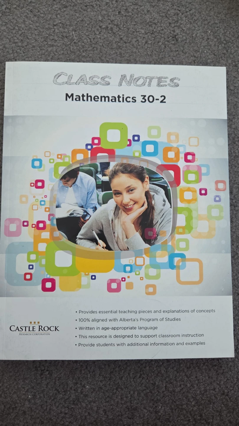Class Notes Mathematics 30-2 Castle Rock