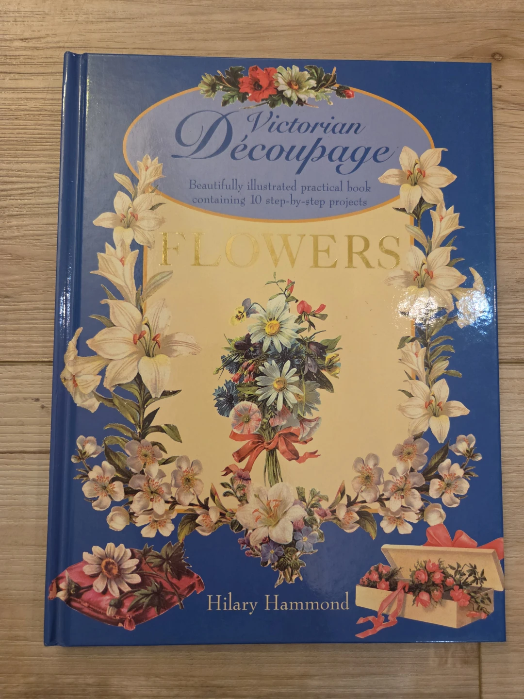 Victorian Découpage Flowers Craft Book with Projects