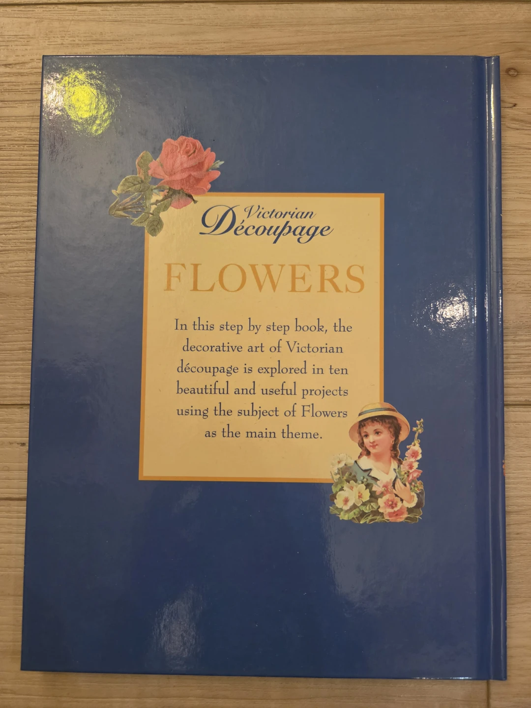 Victorian Découpage Flowers Craft Book with Projects - photo 2